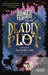 Book Cover for Youngest Faircrest and the Deadly Plot by Ollie George Clark