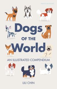 Book Cover for Dogs of the World by Lili Chin