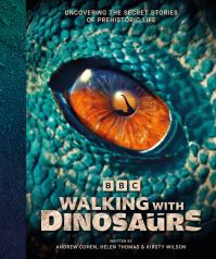 Book Cover for Walking With Dinosaurs by Andrew Cohen, Helen Thomas, Kirsty Wilson