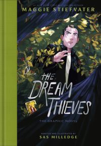 Book Cover for The Dream Thieves by Sas Milledge, Maggie Stiefvater