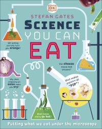 Book Cover for Science You Can Eat by Stefan Gates