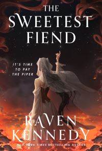 Book Cover for The Sweetest Fiend by Raven Kennedy
