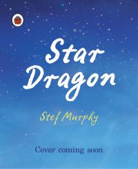 Book Cover for Star Dragon by Stef Murphy