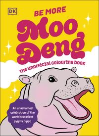 Book Cover for Be More Moo Deng by DK