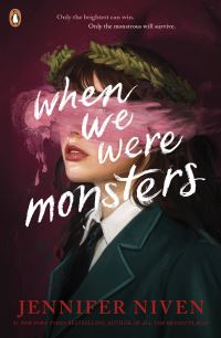Book Cover for When We Were Monsters by Jennifer Niven