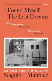 Book Cover for I Found Myself...the Last Dreams by Najib Mahfuz