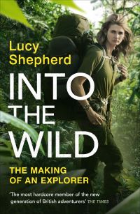 Book Cover for Into the Wild by Lucy Shepherd