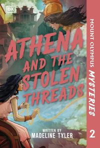 Book Cover for Athena and the Stolen Threads by Madeline Tyler