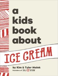 Book Cover for A Kids Book About Ice Cream by Kim Malek, Tyler Malek