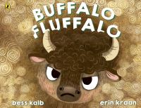 Book Cover for Buffalo Fluffalo by Bess Kalb