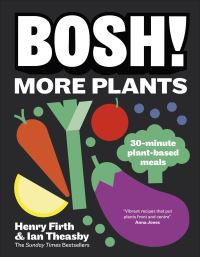 Book Cover for Bosh! More Plants by Henry Firth, Ian Theasby