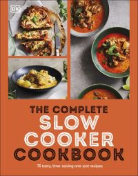 Book Cover for The Complete Slow Cooker Cookbook by DK