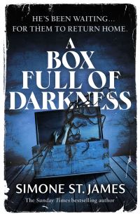 Book Cover for A Box Full of Darkness by Simone St James