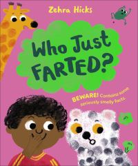 Book Cover for Who Just Farted? by Zehra Hicks