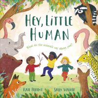 Book Cover for Hey, Little Human by Kate Peridot