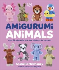 Book Cover for Amigurumi Animals by Anabelle McElhaney