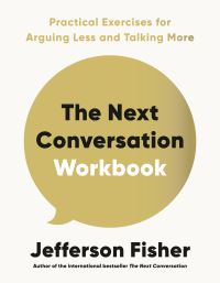 Book Cover for The Next Conversation Workbook by Jefferson Fisher