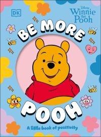 Book Cover for Be More Pooh by DK
