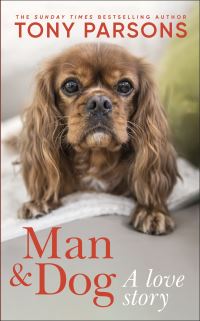 Book Cover for Man & Dog by Tony Parsons