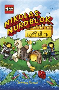 Book Cover for Nikolas Nurdblok and the Lost Brick by Jeffrey Brown