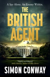 Book Cover for The British Agent by Simon Conway