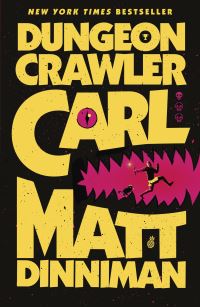 Book Cover for Dungeon Crawler Carl by Matt Dinniman