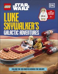 Book Cover for LEGO Star Wars Luke Skywalker's Galactic Adventures by Elizabeth Dowsett