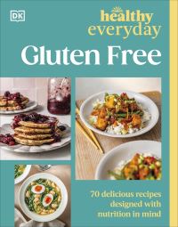 Book Cover for Healthy Everyday Gluten Free by 