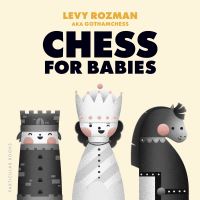 Book Cover for Chess for Babies by Levy Rozman