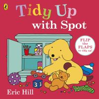 Book Cover for Tidy Up With Spot by Eric Hill