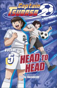 Book Cover for Captain Tsubasa Volume 5 Head to Head by DK
