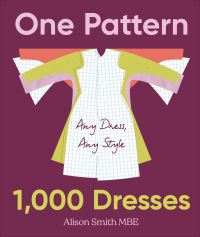Book Cover for One Pattern, 1000 Dresses by Alison Smith