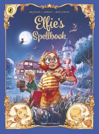 Book Cover for Elfie's Spellbook Volumes 4 & 5 by Christophe Arleston, Audrey Alwett