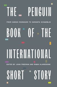 Book Cover for The Penguin Book of the International Short Story by John Freeman, Rabih Alameddine