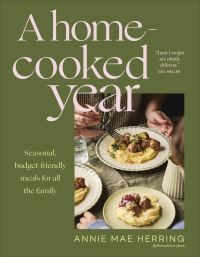 Book Cover for A Home-Cooked Year by Annie Mae Herring
