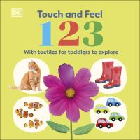Book Cover for Touch and Feel 123 by DK