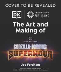 Book Cover for The Art and Making of Godzilla X Kong by DK