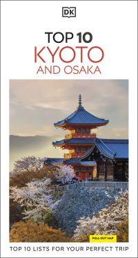 Book Cover for DK Top 10 Kyoto and Osaka by DK Travel