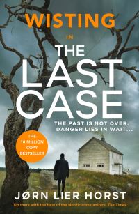 Book Cover for The Last Case by Jørn Lier Horst