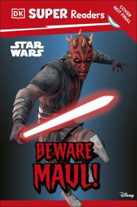 Book Cover for DK Super Readers Level 3 Star Wars Beware Maul! by DK