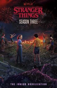 Book Cover for Stranger Things Season Three by Matthew J Gilbert