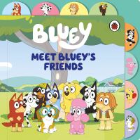 Book Cover for Bluey: Meet Bluey's Friends by Bluey