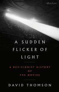 Book Cover for A Sudden Flicker of Light by David Thomson