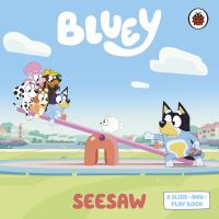 Book Cover for Bluey: Seesaw by Bluey