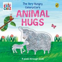 Book Cover for The Very Hungry Caterpillar's Animal Hugs by Eric Carle