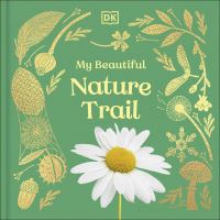 Book Cover for My Beautiful Nature Trail by DK
