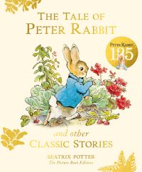 Book Cover for The Tale of Peter Rabbit and Other Classic Stories by Beatrix Potter