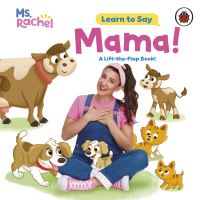 Book Cover for Ms Rachel: Learn to Say Mama! by Ms Rachel