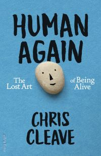 Book Cover for Human Again by Chris Cleave