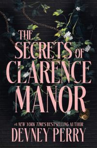 Book Cover for The Secrets of Clarence Manor by Devney Perry